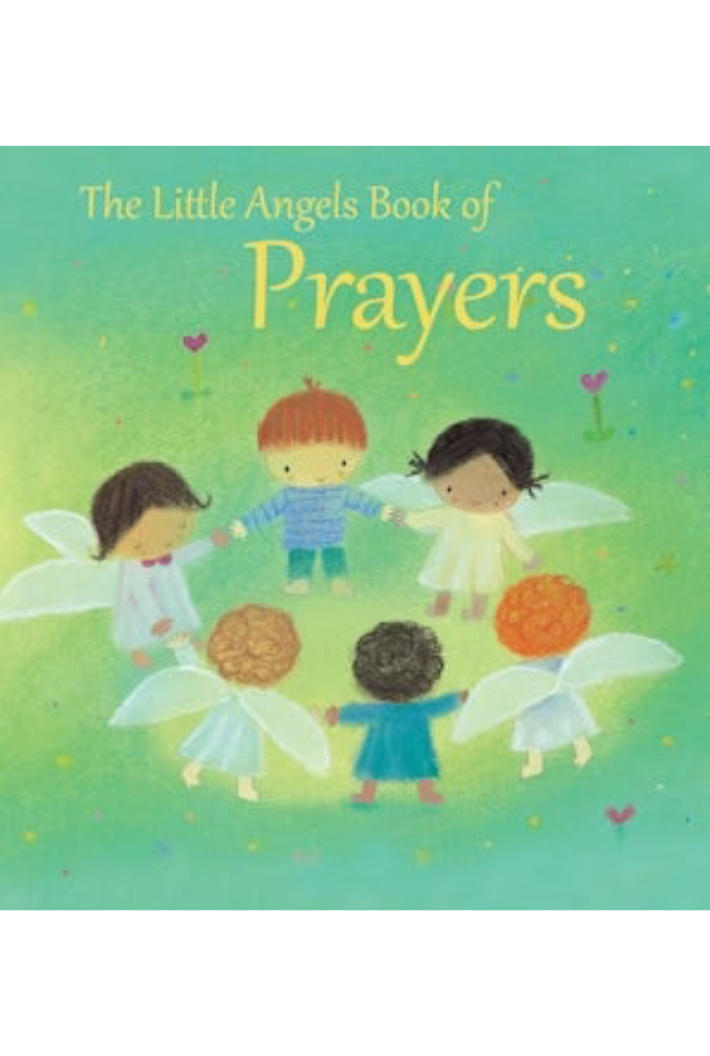 The Little Angels Book of Prayers
