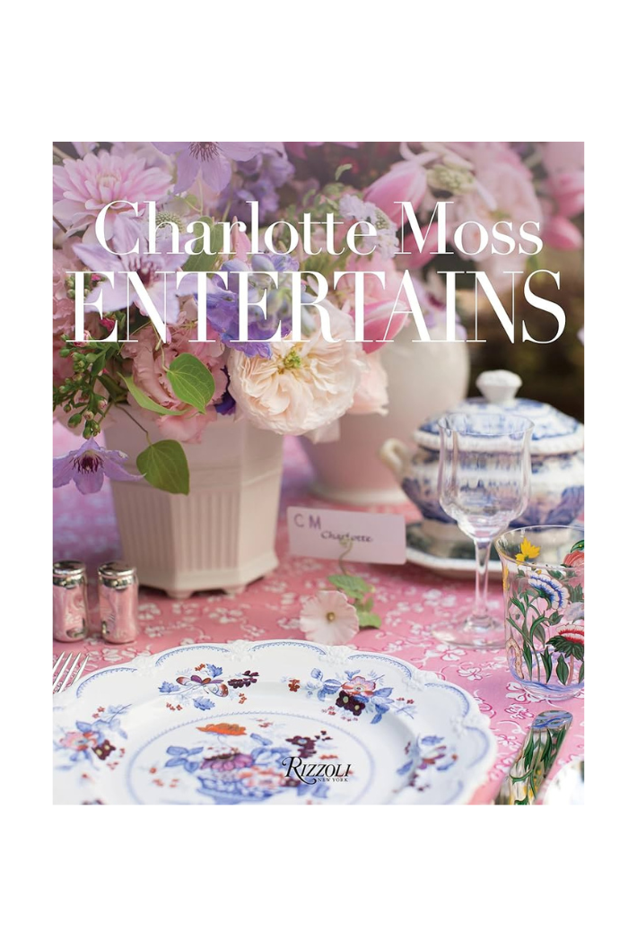 Charlotte Moss Entertains Book