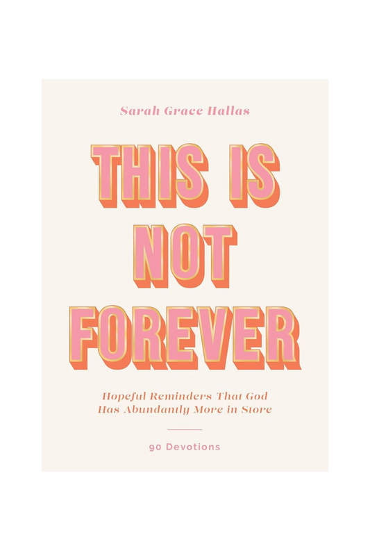 This Is Not Forever Hardback