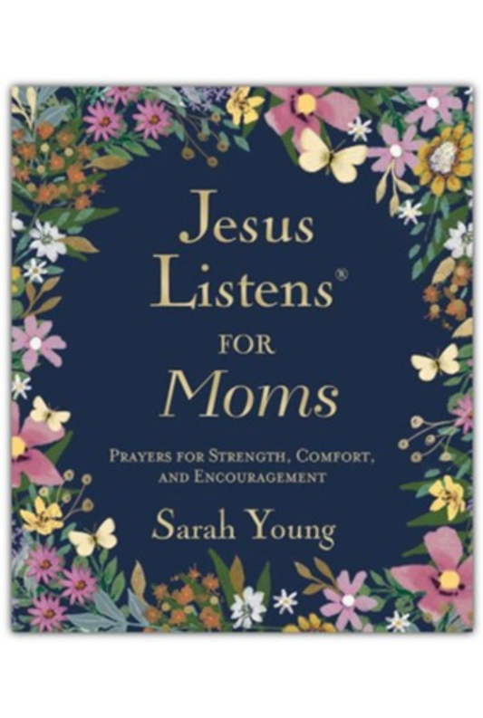 Jesus Listens for Moms