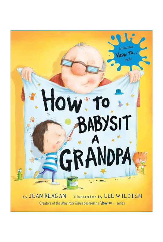How to Babysit a Grandpa Book