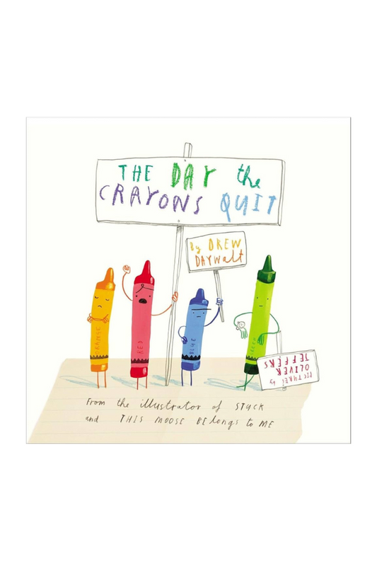 The Day the Crayons Quit Book